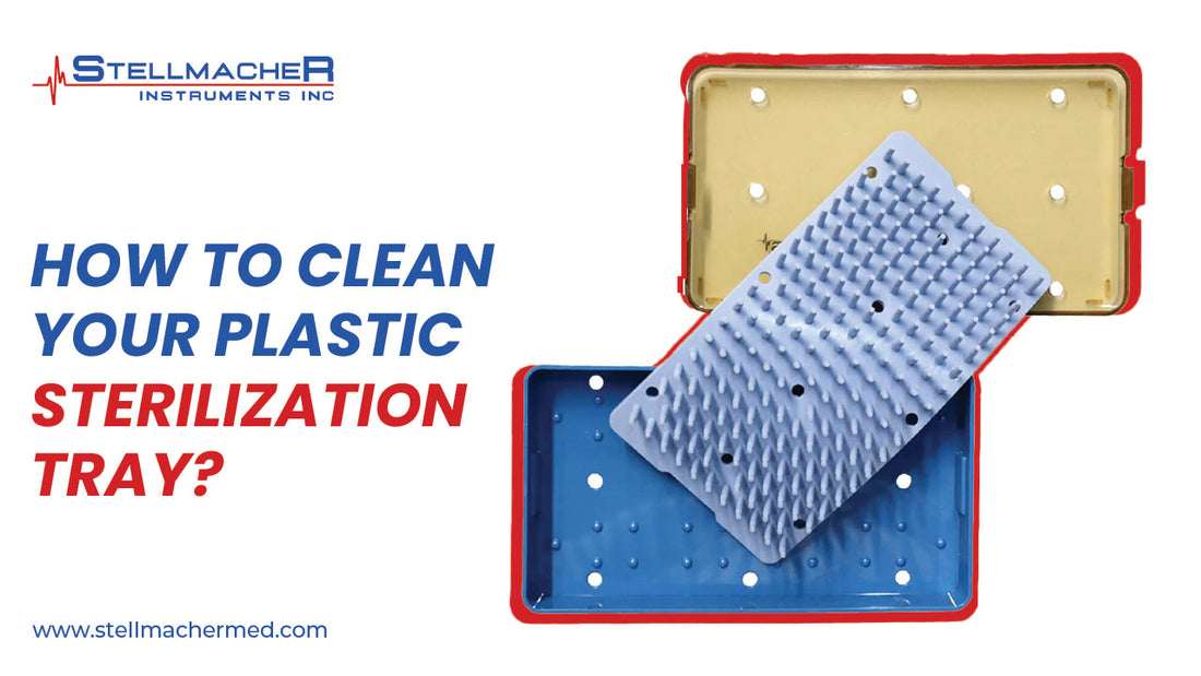 How to Clean Your Plastic Sterilization Tray