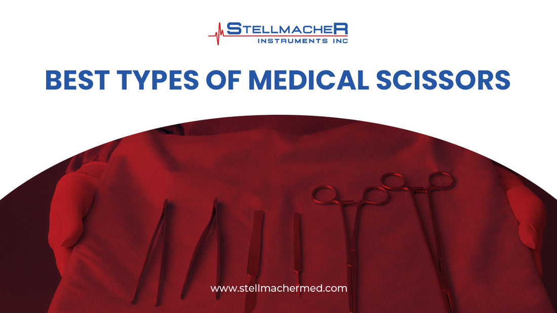 Best Types of Medical Scissors