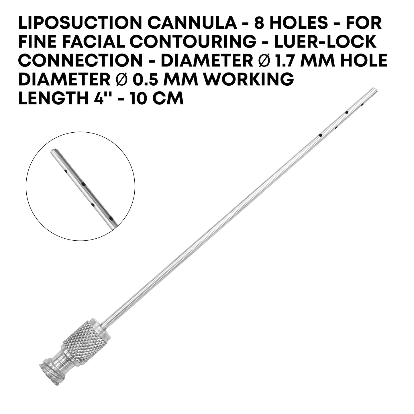 Facial Liposuction Cannula – 8 Holes, Ø1.7mm × 10cm, Luer-Lock