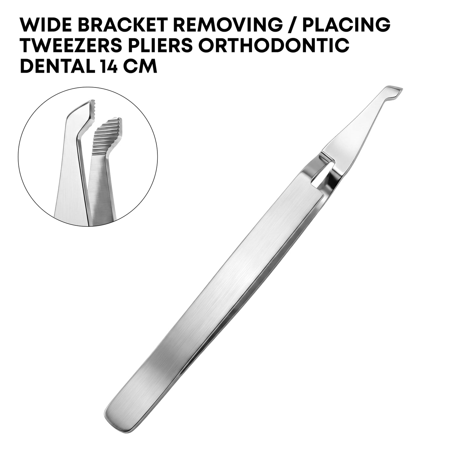 Wide Bracket Removing / Placing Tweezers 14 cm | Orthodontic Dental Tool